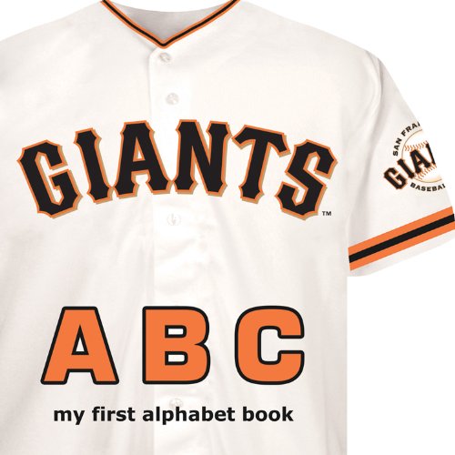 Beispielbild fr San Francisco Giants ABC (ABC My First Team Alphabet: Baseball) zum Verkauf von SecondSale