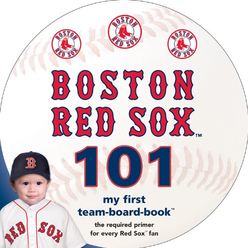 9781607302339: Boston Red Sox 101 (My First Team-board-book)