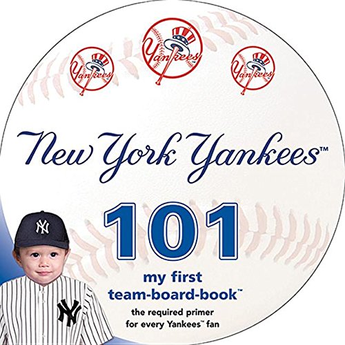 Beispielbild fr New York Yankees 101: My First Team-Board-Book zum Verkauf von SecondSale