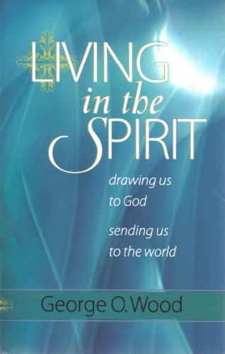 Beispielbild fr Living in the Spirit zum Verkauf von ZBK Books