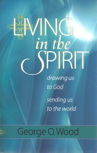 Stock image for Living in the Spirit for sale by ZBK Books