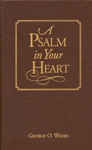 9781607311614: A Psalm in Your Heart: Library Edition