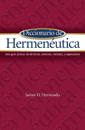 9781607312925: Diccionario de Hermeneutica/ Dictionary of hermeneutics