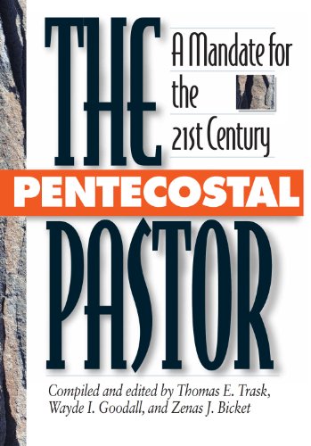 Stock image for The Pentecostal Pastor: A Mandate for the 21st Century for sale by Greenway