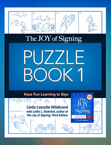 Imagen de archivo de The Joy of Signing Puzzle Book 1: Have Fun Learning to Sign a la venta por Revaluation Books