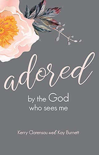 Beispielbild fr Adored by the God Who Sees Me zum Verkauf von ZBK Books