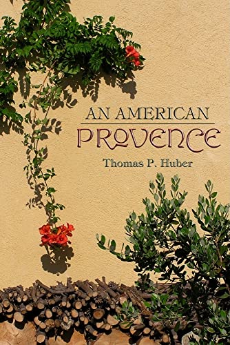 9781607321507: An American Provence [Idioma Ingls]