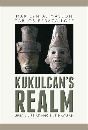 9781607323198: Kukulcan's Realm: Urban Life at Ancient Mayapn