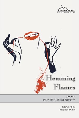 9781607325574: Hemming Flames (Swenson Poetry Award)