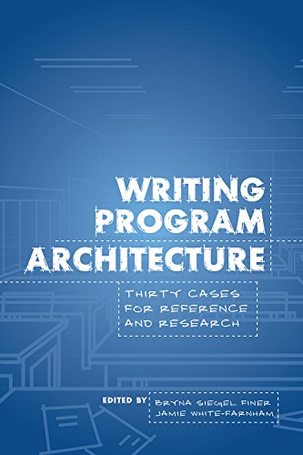 Beispielbild fr Writing Program Architecture : Thirty Cases for Reference and Research zum Verkauf von Better World Books