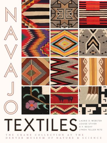 Stock image for Navajo Textiles: The Crane Collection at the Denver Museum of Nature and Science for sale by Revaluation Books