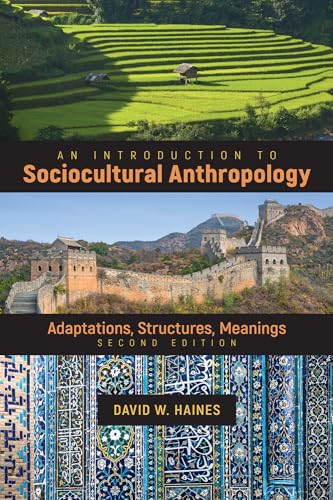 Beispielbild fr An Introduction to Sociocultural Anthropology: Adaptations, Structures, Meanings zum Verkauf von BooksRun