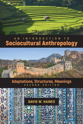 Imagen de archivo de An Introduction to Sociocultural Anthropology: Adaptations, Structures, Meanings a la venta por BooksRun