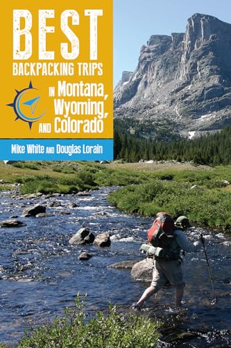 Beispielbild fr Best Backpacking Trips in Montana, Wyoming, and Colorado zum Verkauf von Midtown Scholar Bookstore