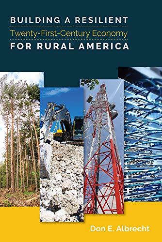 Beispielbild fr Building a Resilient Twenty-First-Century Economy for Rural America zum Verkauf von Buchpark