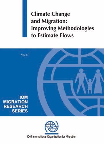 Stock image for MRS NA°33 - Climate Change and Migration: Improving Methodologies to Estimate Flows for sale by Revaluation Books