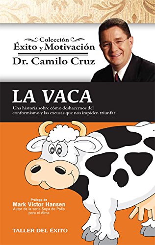 9781607380221: La vaca - Coleccin xito y Motivacin
