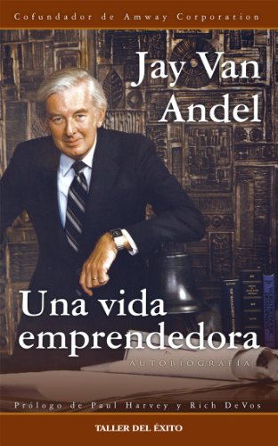 Beispielbild fr Una Vida Emprendedora (Spanish Edition) zum Verkauf von Gulf Coast Books
