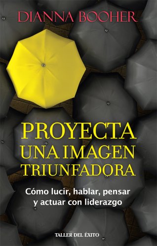 Stock image for Proyecta una imagen triunfadora for sale by SecondSale