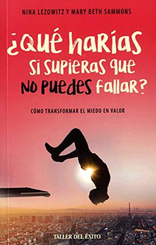 Stock image for Qu haras si supieras que no puedes fallar / What Would You Do If You Knew You Could Not Fail? (Spanish Edition) for sale by Jenson Books Inc