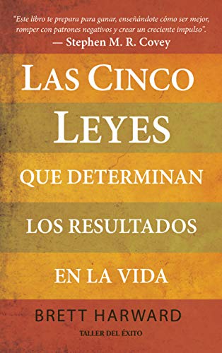 Stock image for Las cinco leyes que determinan los resultados en la vida / The 5 Laws That Determine All of Life's Outcomes (Spanish Edition) for sale by HPB-Ruby