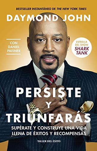 Stock image for Persiste y Triunfars: Suprate y construye una vida llena de xitos y recompensas for sale by GF Books, Inc.
