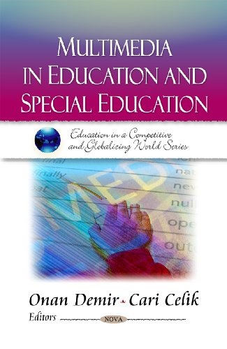 Stock image for Multimedia in Education and Special Education (Education in a Competitive and Globalizing World Series) for sale by WorldofBooks