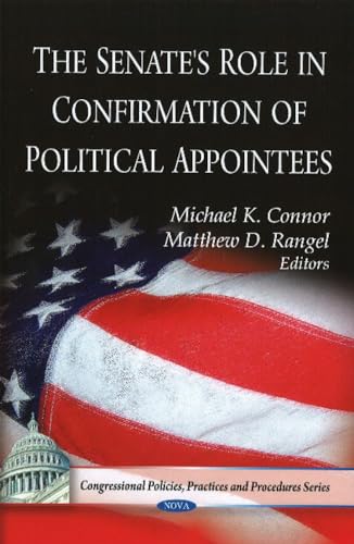 9781607411239: The Senate's Role in Confirmation of Political Appointees