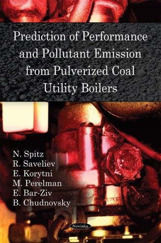 Beispielbild fr Prediction of Performance and Pollutant Emission from Pulverized Coal Utility Boilers zum Verkauf von Orbiting Books