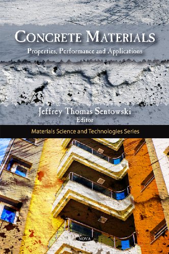 9781607412502: Concrete Materials: Properties, Performance and Applications (Materials Science and Technologies)