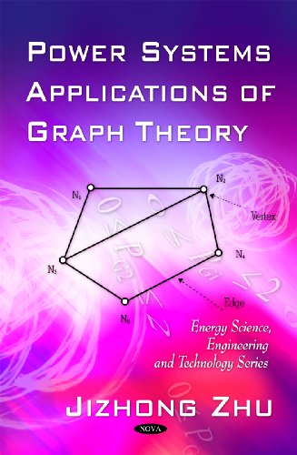 9781607413646: Power Systems Applications of Graph Theory (Energy Science, Engineering and Technology)