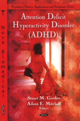 9781607415817: Attention Deficit Hyperactivity Disorder (ADHD) (Psychiatry-theory, Applications, and Treatments Series)