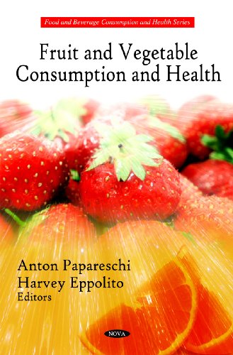 9781607415961: Fruit and Vegetable Consumption and Health (Food and Beverage Consumption and Health Series)