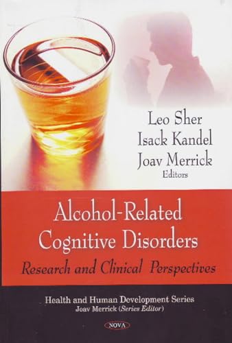 Stock image for Alcohol-Related Cognitive Disorders: Research & Clinical Perspectives (Health and Human Development Series) for sale by medimops