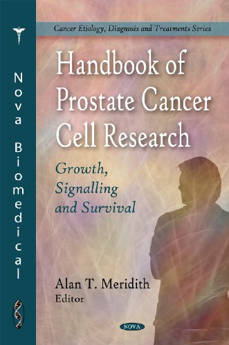 Beispielbild fr Handbook of Prostate Cancer Cell Research: Growth, Signalling & Survival (Cancer Etiology, Diagnosis and Treatment) zum Verkauf von WorldofBooks