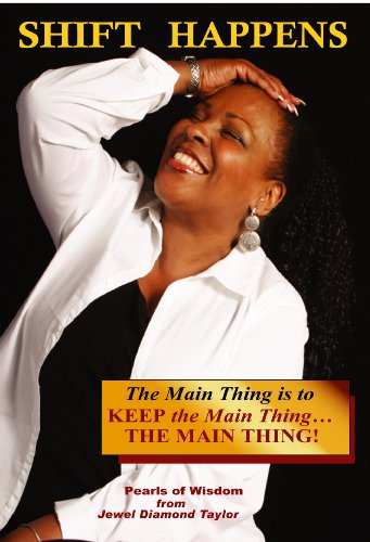 Imagen de archivo de Shift Happens - Keep the main thing the main thing a la venta por ThriftBooks-Atlanta
