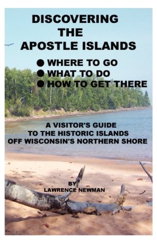 Beispielbild fr Discovering The Apostle Islands zum Verkauf von Mark Henderson