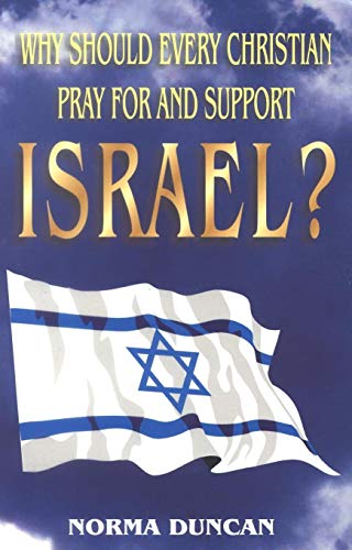 9781607431602: Why Should Every Christian Pray for and Support Israel?