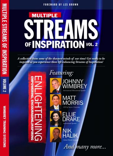 Imagen de archivo de Multiple Streams of Inspiration Volume 2: Enlightening, Empowering, Encouraging, Inspiring a la venta por AwesomeBooks