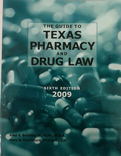 Stock image for The Guide to Texas Pharmacy and Drug Law, 6th Edition for sale by HPB-Red