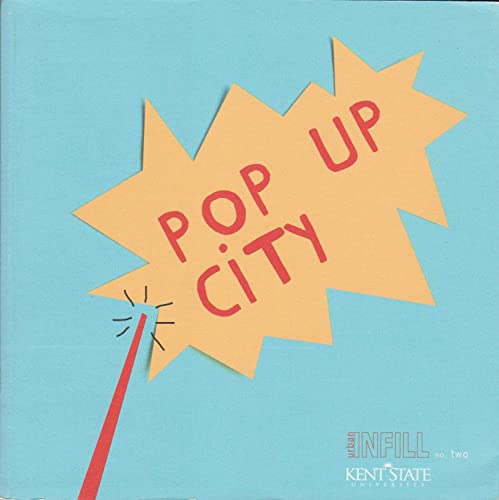 Beispielbild fr Pop Up City (Urban Infill, Volume 2) zum Verkauf von ThriftBooks-Dallas