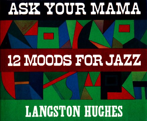 Ask Your Mama: 12 Moods For Jazz (9781607436904) by Langston Hughes