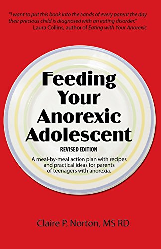 Stock image for Feeding Your Anorexic Adolescent for sale by Russell Books