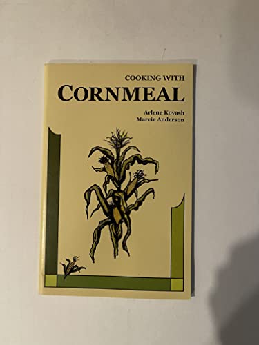 Beispielbild fr COOKING WITH CORNMEAL zum Verkauf von Wonder Book