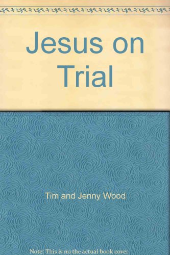 Beispielbild fr Jesus on Trial zum Verkauf von BargainBookStores