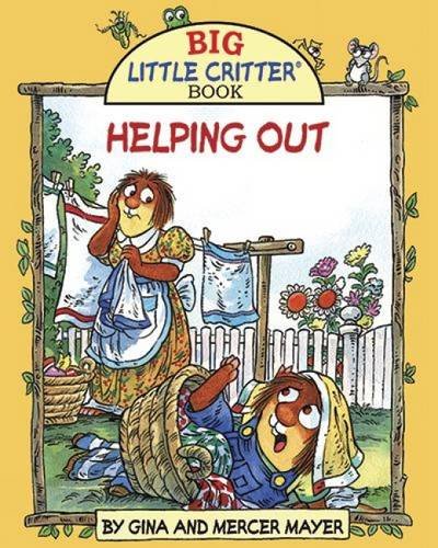 Stock image for Helping Out (Big Little Critter) for sale by Wonder Book