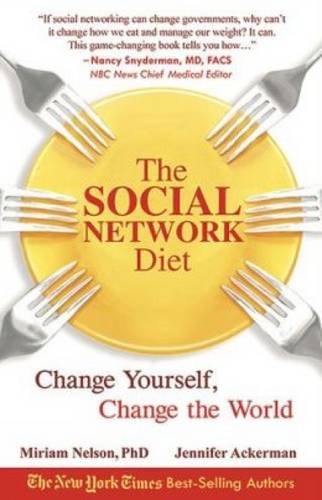 Beispielbild fr The Social Network Diet: Change Yourself, Change the World zum Verkauf von Wonder Book