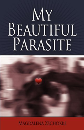 Stock image for My Beautiful Parasite for sale by Good Buy 2 You LLC
