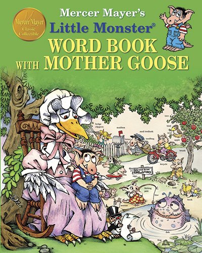 Imagen de archivo de Mercer Mayer's Little Monster Word Book with Mother Goose a la venta por Better World Books: West