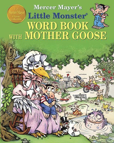 Stock image for Mercer Mayer's Little Monster Word Book with Mother Goose for sale by Better World Books: West